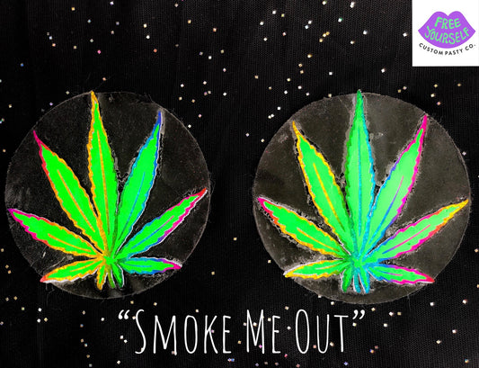 "Smoke Me Out" Reusable Pasties